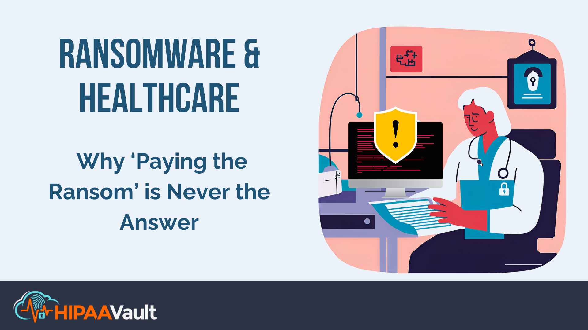 Ransomware & Healthcare