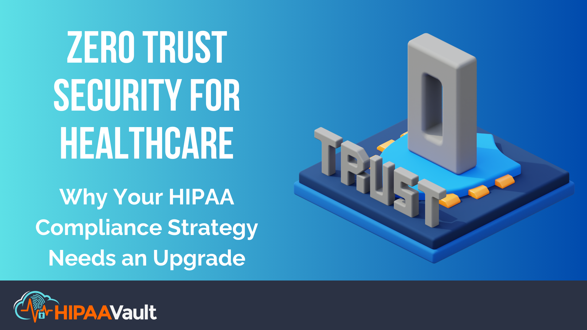 Zero Trust Security for Healthcare