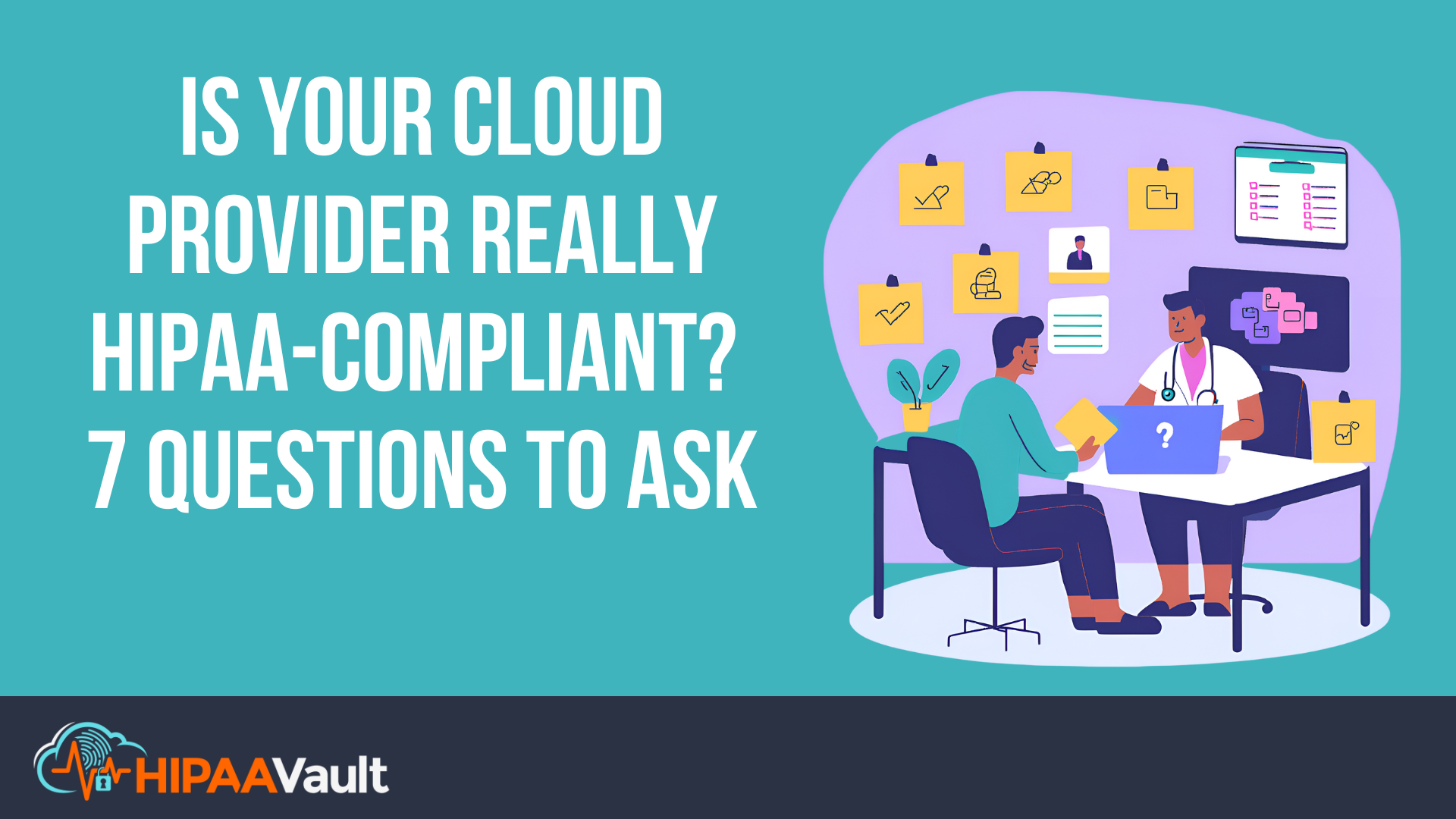 Is Your Cloud Provider Really HIPAA-Compliant?
