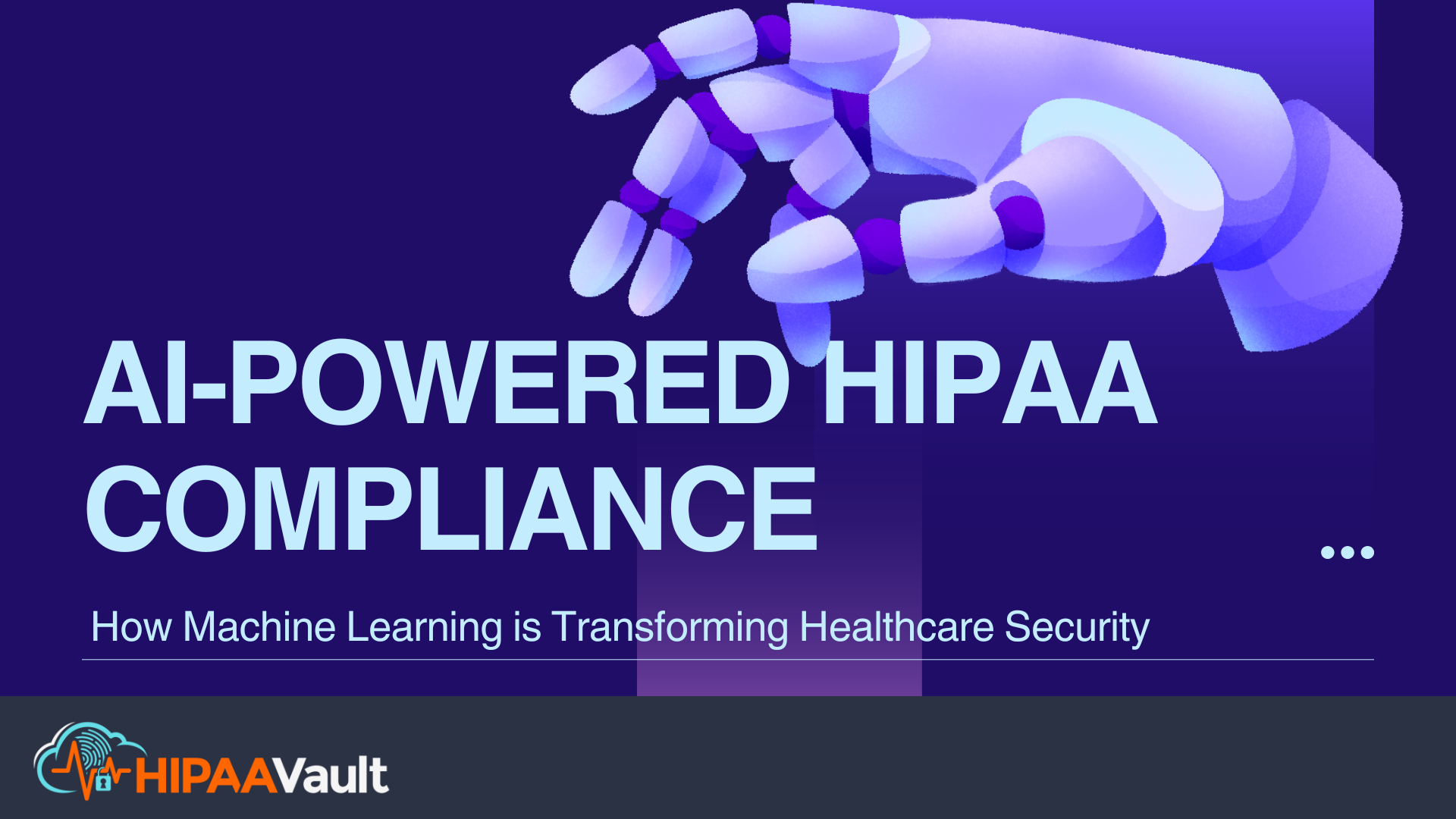ai-machine-learning-healthcare-security-hipaa-compliance
