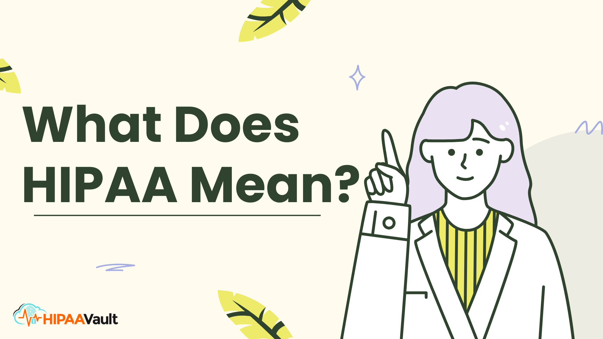 What Does HIPAA Mean?
