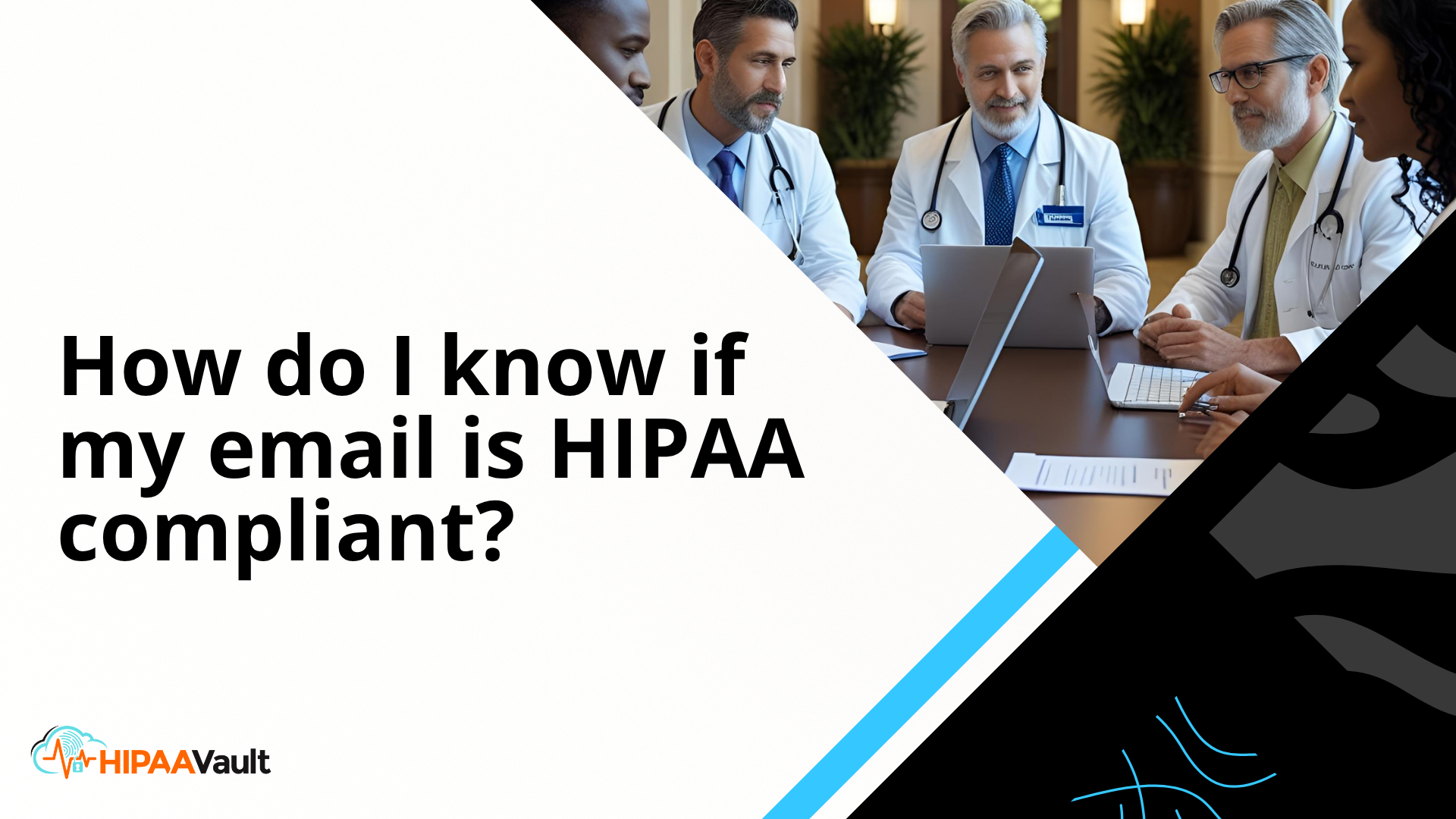 How Do I Know If My Email Is HIPAA Compliant?