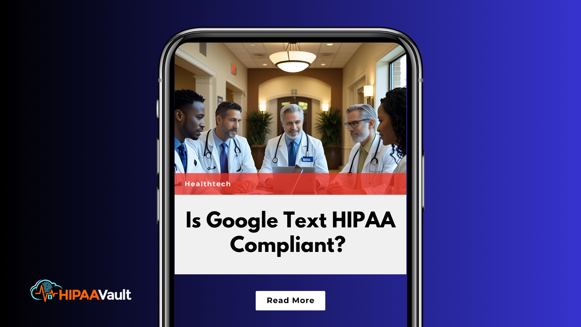 Is Google Text HIPAA Compliant? What Healthcare Providers Need to Know