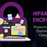 HIPAA Email Encryption Protecting PHI